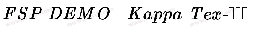 FSP DEMO   Kappa Tex字体转换